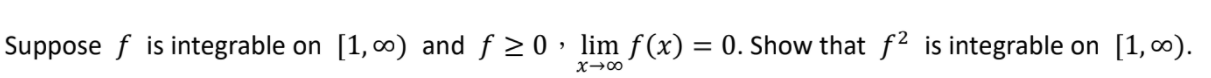 2 Suppose F Is Locally Integrable On 0 1 And F 20 Define F X Sz F T Dt Show That If F X Is A Bounded Functio 2