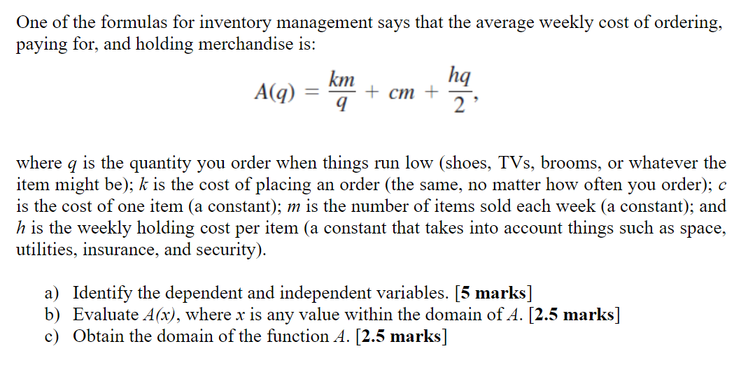 One Of The Formulas For Inventory Management Says That The Average Weekly Cost Of Ordering Paying For And Holding Merc 1