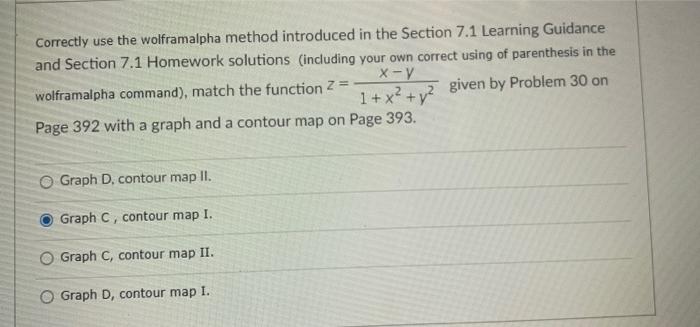 Correctly Use The Wolframalpha Method Introduced In The Section 7 1 Learning Guidance And Section 7 1 Homework Solutions 1
