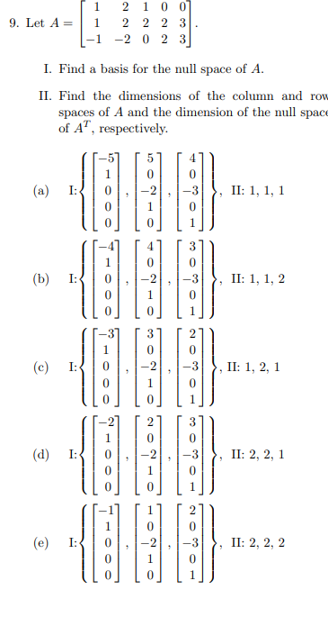 9 Let A 1 1 2 1 0 0 2 2 2 3 2 0 2 3 Inn I Find A Basis For The Null Space Of A Ii Find The Dimensions Of The Colum 1
