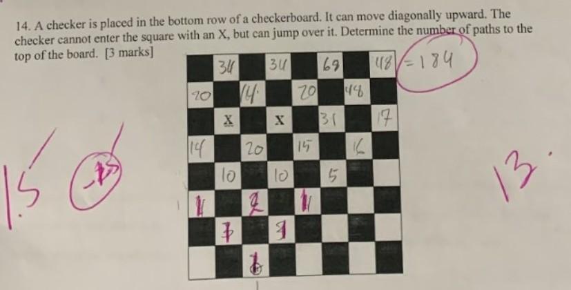 Un 69 14 A Checker Is Placed In The Bottom Row Of A Checkerboard It Can Move Diagonally Upward The Checker Cannot Ent 1
