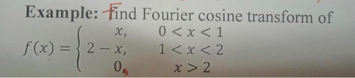 Solve This Problem And Write A Matlab Code Using This Form Of Fourier Cosine Transform And It S Inversion To Solve It A 1