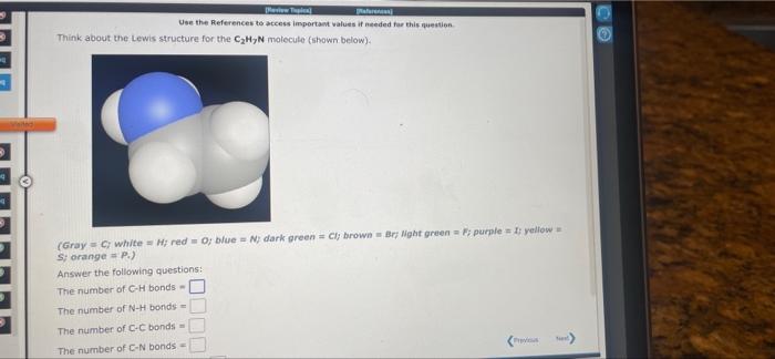 Use Your Drawing To Answer The Following Questions The Total Number Of Electrons In C H Bonds The Number Of C C Singl 5
