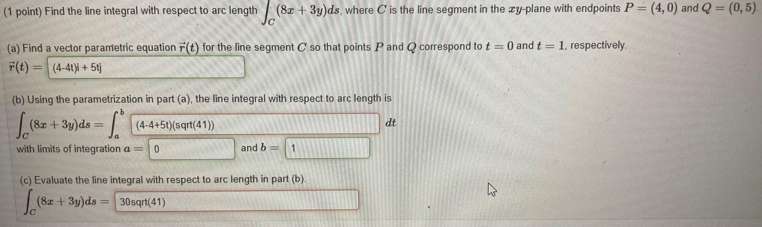 Abmission Result Answer Preview Entered Correct 4 4t I 5tj 4 4 T I 5 T J Incorrect 44 5t 41 4 4 5 T Sqrt 41 2