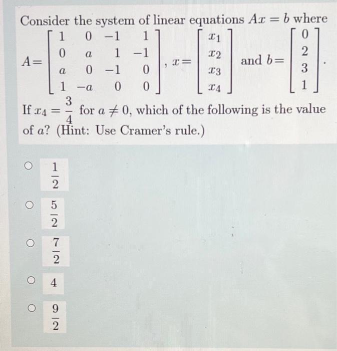 11 A Consider The System Of Linear Equations Ar B Where 1 0 1 1 0 0 1 1 12 2 A I And B 0 1 0 13 3 1 0 0 1 3 I 1