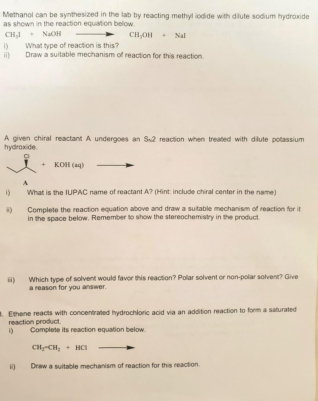 Methanol Can Be Synthesized In The Lab By Reacting Methyl Iodide With Dilute Sodium Hydroxide As Shown In The Reaction E 1