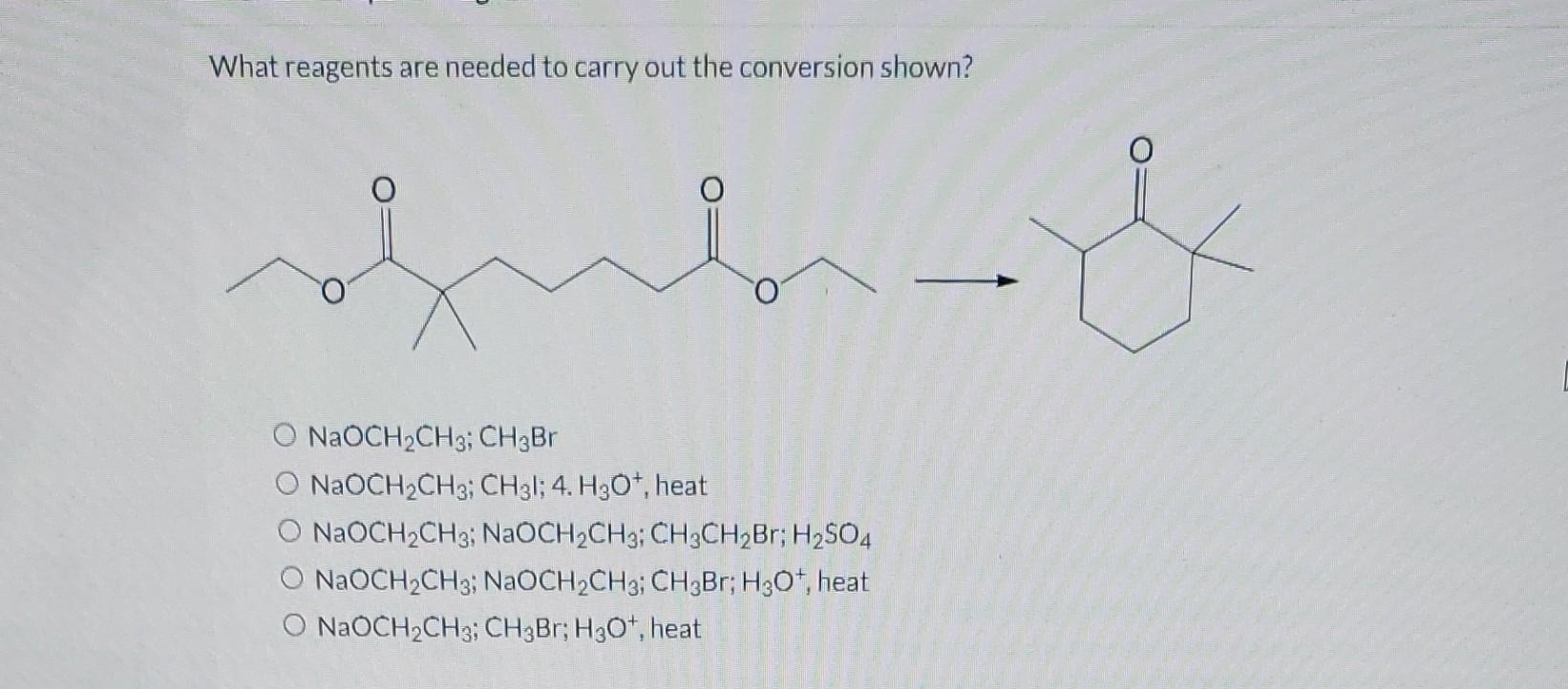 what-reagents-are-needed-to-carry-out-the-conversion-shown-o-naoch-ch3