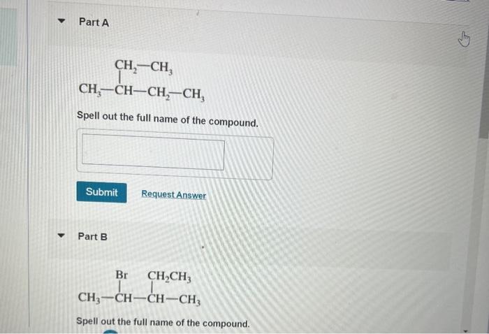 Part A Ch Ch Ch Ch Ch Ch Spell Out The Full Name Of The Compound Submit Request Answer Part B Ch Ch3 Ch3 Ch Ch 1