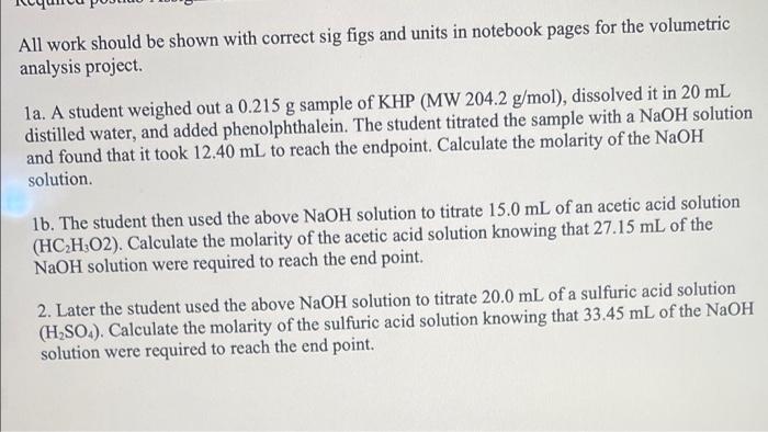 All Work Should Be Shown With Correct Sig Figs And Units In Notebook Pages For The Volumetric Analysis Project All Wor 2