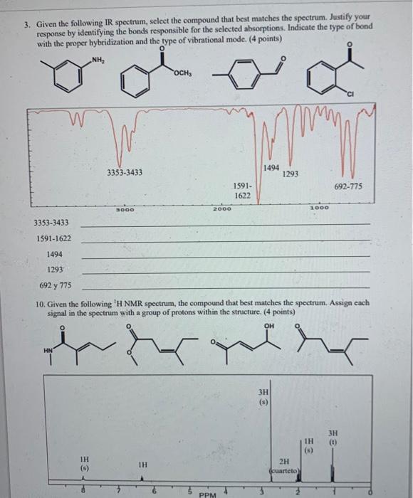 3 Given The Following Ir Spectrum Select The Compound That Best Matches The Spectrum Justify Your Response By Identif 1