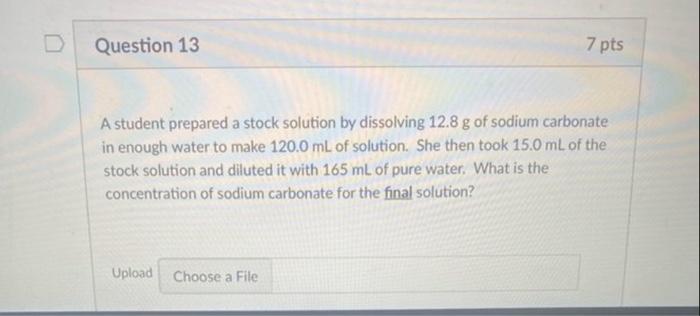 Question 12 7 Pts At Room Temperature The Density Of Water Is 1 0 G Ml And The Density Of Ethanol C H5oh Is 0 780 G M 2