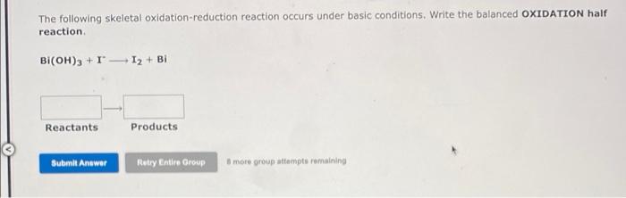 Iq Req Req Req The Following Skeletal Oxidation Reduction Reaction Occurs Under Basic Conditions Write The Balanced Red 2