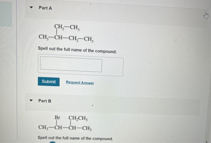 Y Part A Ch Ch Ch Ch Ch Ch Spell Out The Full Name Of The Compound Submit Request Answer Part B Br Ch Ch3 Ch3 Ch 1