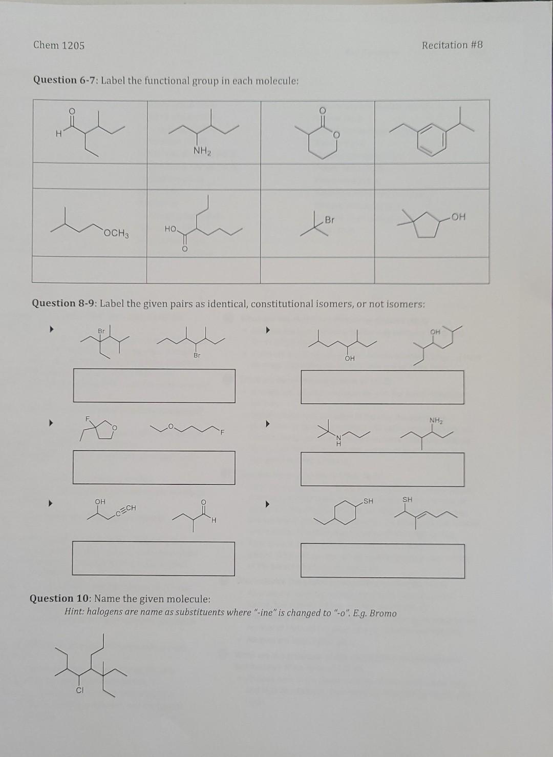 Chem 1205 Question 6 7 Label The Functional Group In Each Molecule H Och 3 Br Oh Ho Ech H Nh Question 8 9 Label The 1