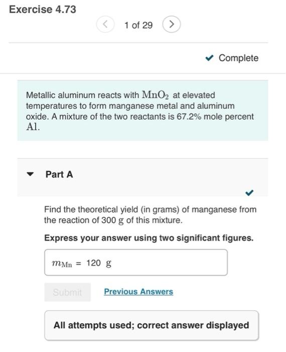 Exercise 4 73 1 Of 29 Part A Metallic Aluminum Reacts With Mno At Elevated Temperatures To Form Manganese Metal And 1