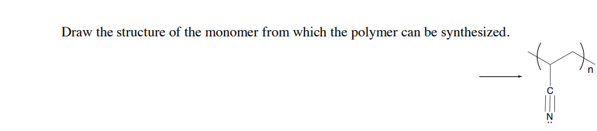 Draw The Structure Of The Monomer From Which The Polymer Can Be Synthesized 1