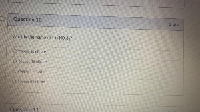 Which One Of The Following Elements Forms A Negative Ion Na Mg Ai Jo He 3 Pts Question 10 What Is The Name Of Cu No 2