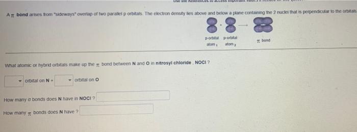 A Bond Arises From Sideways Overtap Of Two Parallel P Orbitals The Electron Density Lies Above And Below A Plane Cont 1