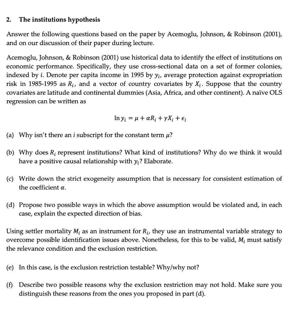 2 The Institutions Hypothesis Answer The Following Questions Based On The Paper By Acemoglu Johnson Robinson 2001 1