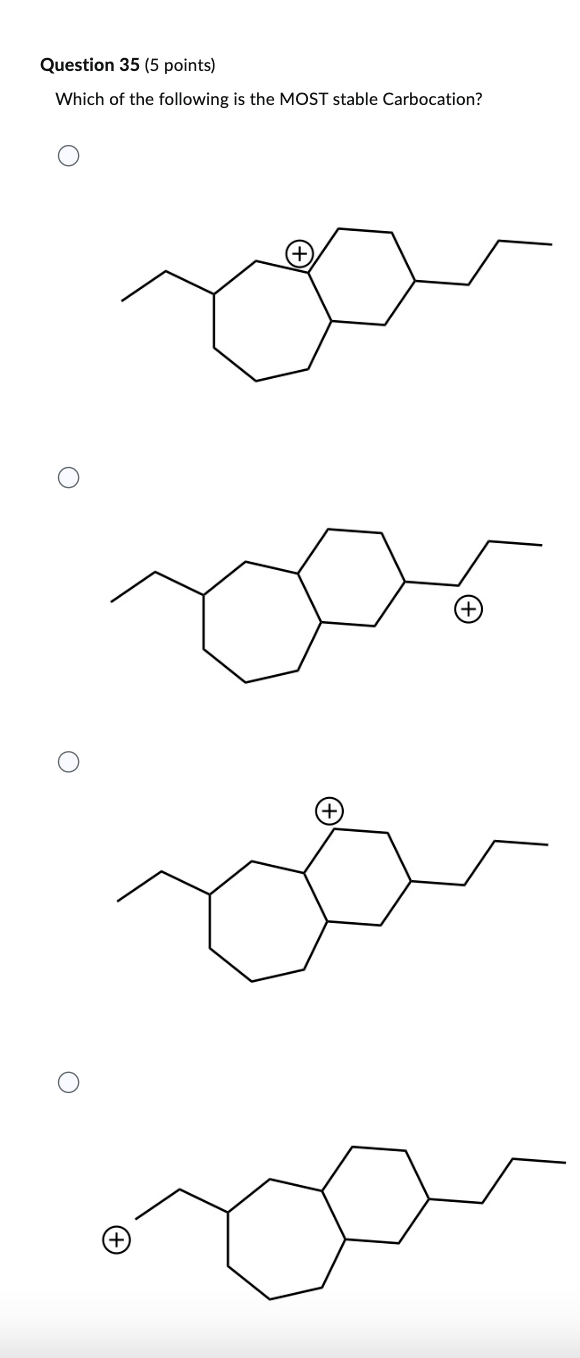 Question 35 5 Points Which Of The Following Is The Most Stable Carbocation Ve 1