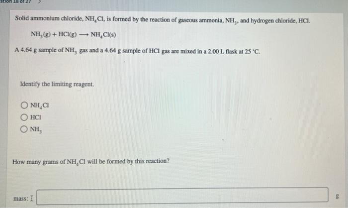 Solid Ammonium Chloride Nh Ci Is Formed By The Reaction Of Gaseous Ammonia Nh And Hydrogen Chloride Hci Nh G 1