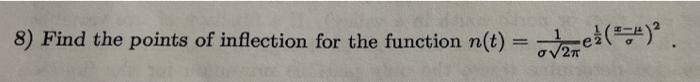 8 Find The Points Of Inflection For The Function N T Vzhet 1