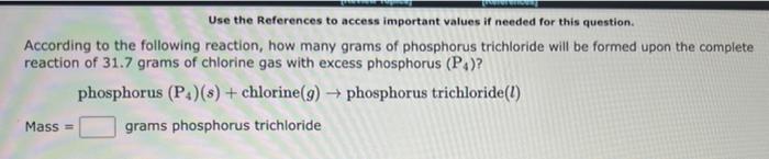 Use The References To Access Important Values If Needed For This Question According To The Following Reaction How Many 1