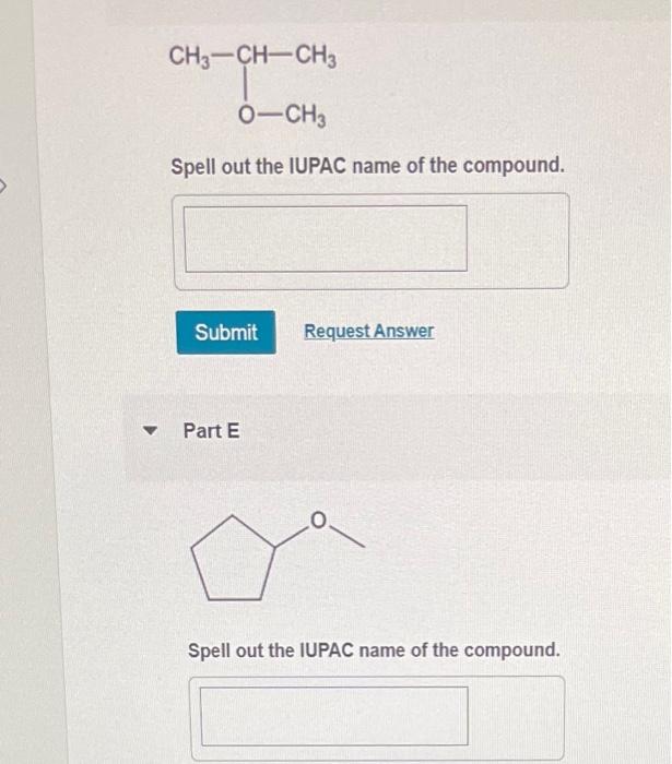 Ch3 Ch Ch Ch Ch3 Oh Ch3 Ch3 Ch3 Spell Out The Iupac Name Of The Compound Submit Request Answer Part C Oh Cl Spell O 2
