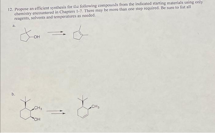 12 Propose An Efficient Synthesis For The Following Compounds From The Indicated Starting Materials Using Only Chemistr 1