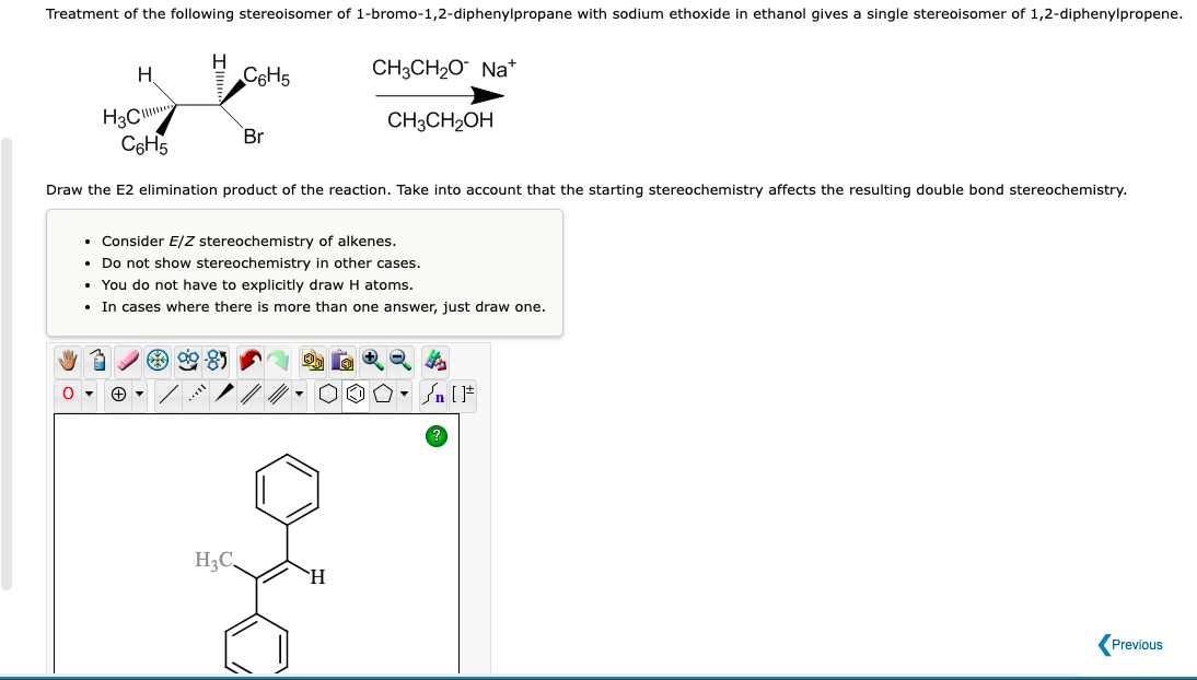 Treatment Of The Following Stereoisomer Of 1 Bromo 1 2 Diphenylpropane With Sodium Ethoxide In Ethanol Gives A Single St 1