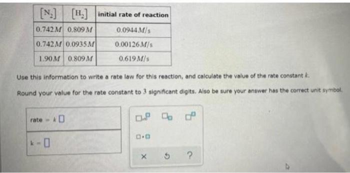 N H 0 742 M 0 809 M 0 742 M 0 0935 M 1 90m 0 809 M Use This Information To Write A Rate Law For This Reaction And 1