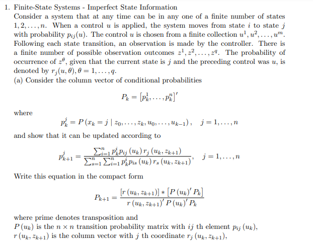 A 1 Finite State Systems Imperfect State Information Consider A System That At Any Time Can Be In Any One Of A Finite 1