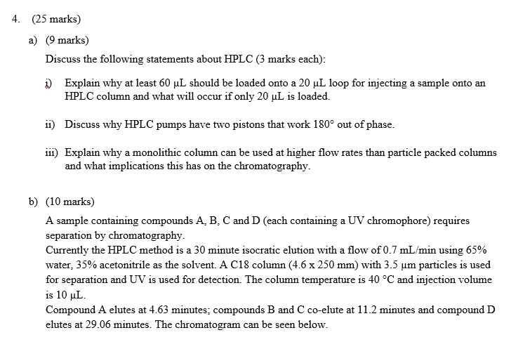 4 25 Marks A 9 Marks Discuss The Following Statements About Hplc 3 Marks Each 3 Explain Why At Least 60 Ul Sho 1