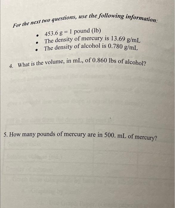 For The Next Two Questions Use The Following Information 453 6 G 1 Pound Lb The Density Of Mercury Is 13 69 G Ml 1