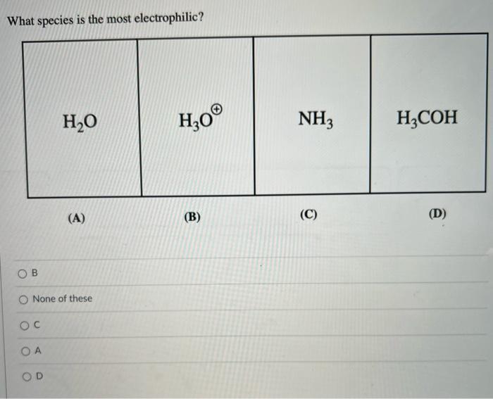 Which Nitrogen Containing Compound Is The Most Basic Oa Ob Od Oc N A O None Of These H Cen B Nh4 C D What Spe 2