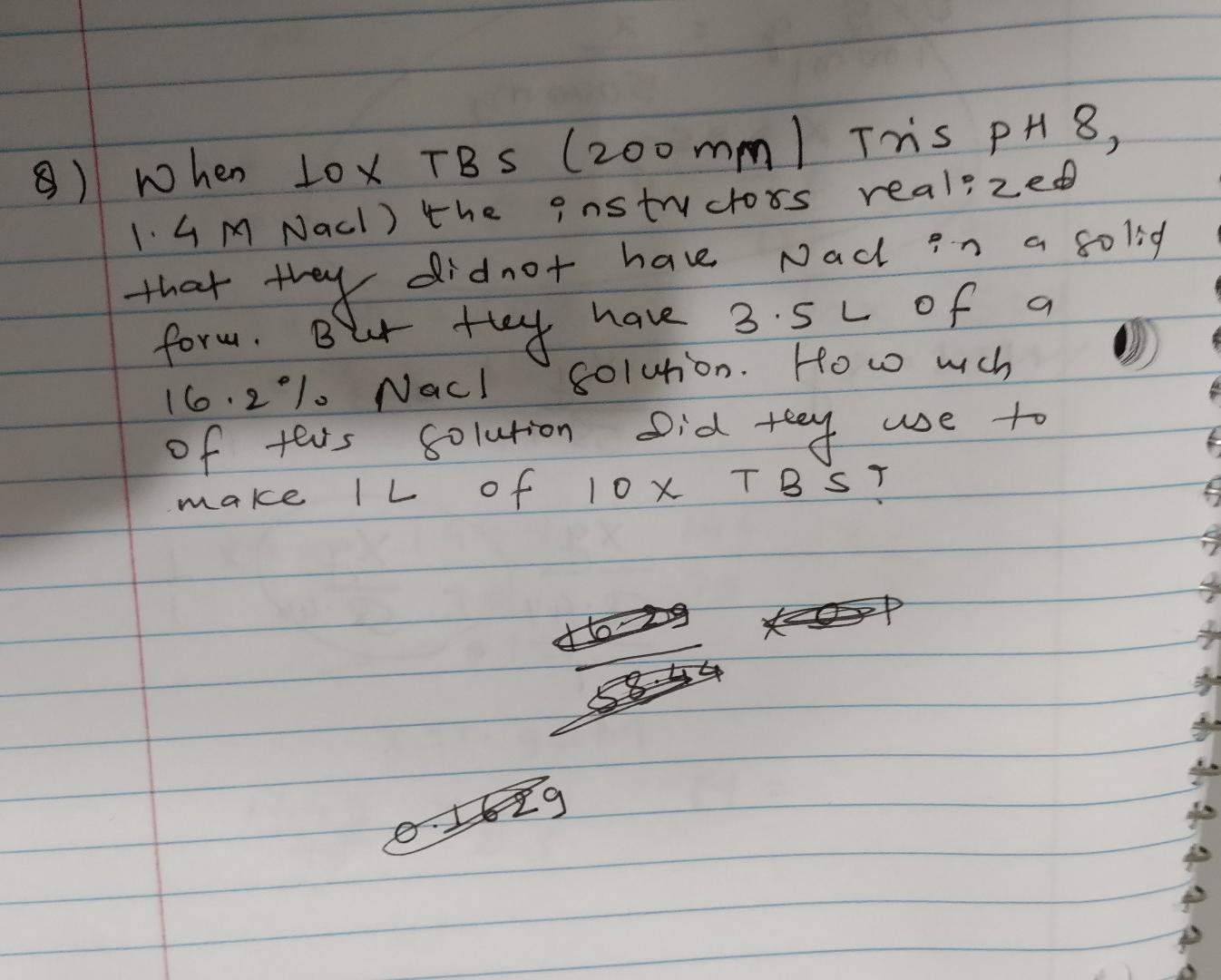 8 When Lox Tbs 200mm Tris Ph 8 1 4 M Nacl The Instructors Realized Nad In A Solid That They Did Not Have Form But 1