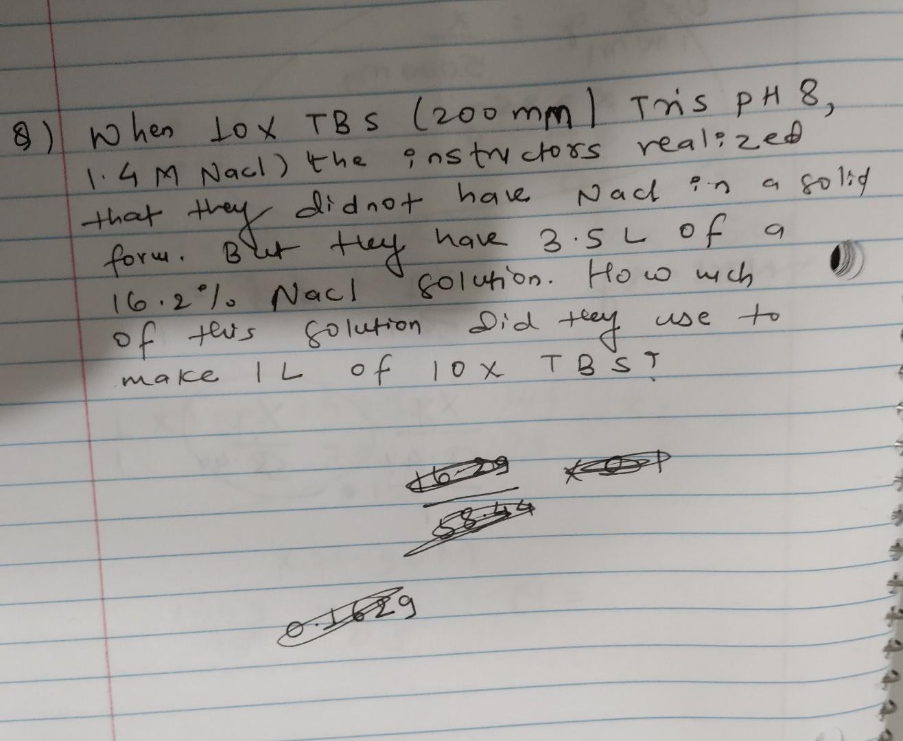 8 When Lox Tbs 200 Mm Tris Ph 8 1 4m Nacl The Instructors Realized Nad In That They Did Not Have Form But They Hav 1