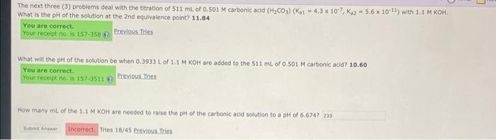 The Next Three 3 Problems Deal With The Titration Of 511 Ml Of 0 501 M Carbonic Acid H Co Kat 4 3 X 107 Kaz 5 6 X 1