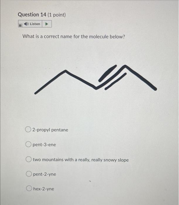 Which Is A Correct Name For The Molecule Below Obutane Methylcyclobutane 1 Methylcyclopropane Ethyl Butane 1 Methylprop 10