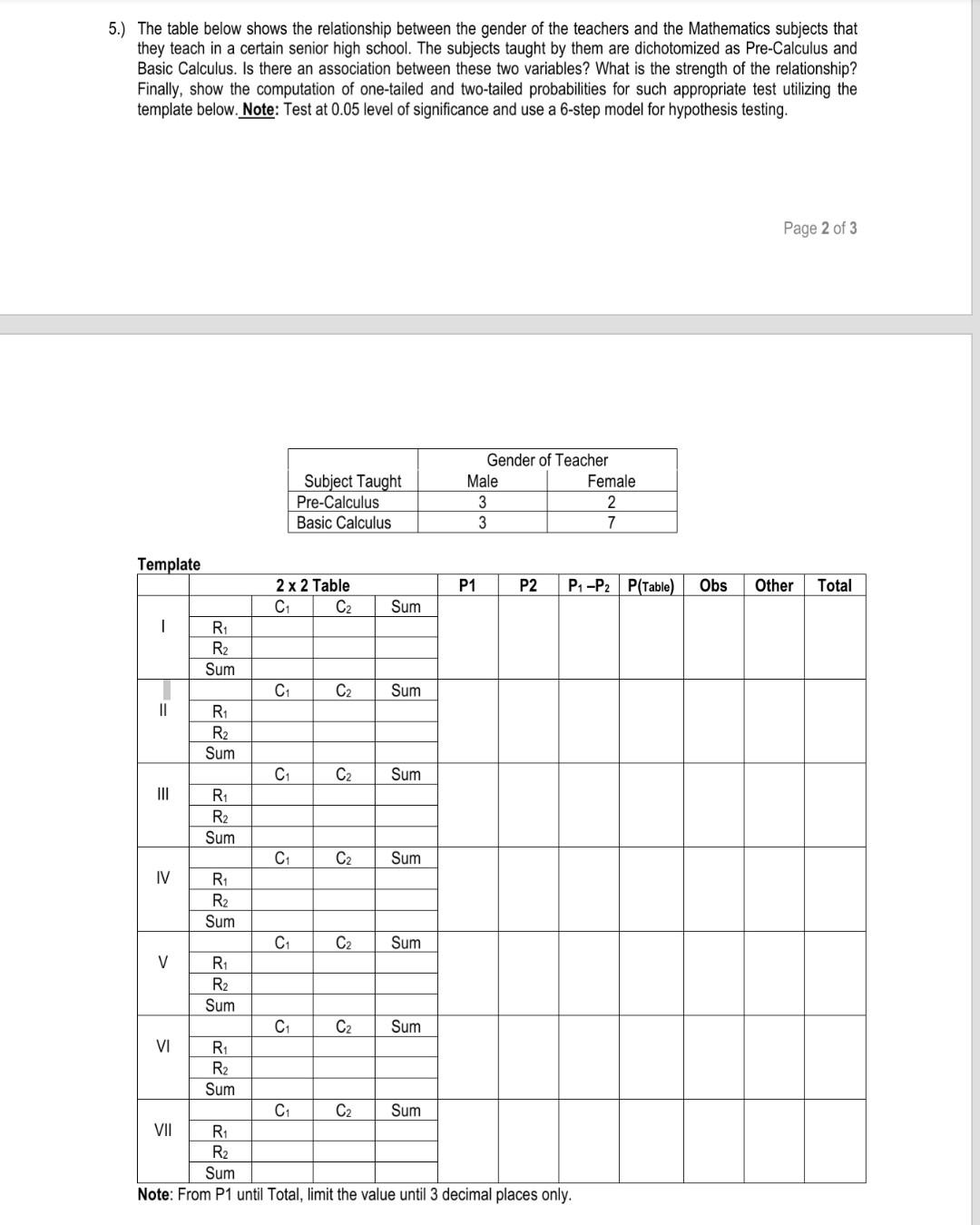5 The Table Below Shows The Relationship Between The Gender Of The Teachers And The Mathematics Subjects That They Tea 1