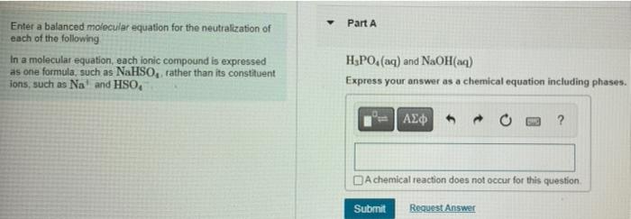 Enter A Balanced Molecular Equation For The Neutralization Of Each Of The Following In A Molecular Equation Each Ionic 2