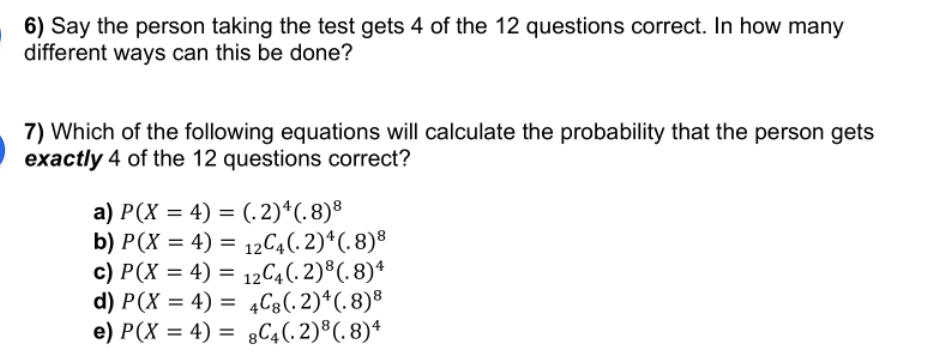 On A Multiple Choice Test Each Question Has 5 Possible Answers A B C D Or E A Person Taking The Test Does Not Kno 2