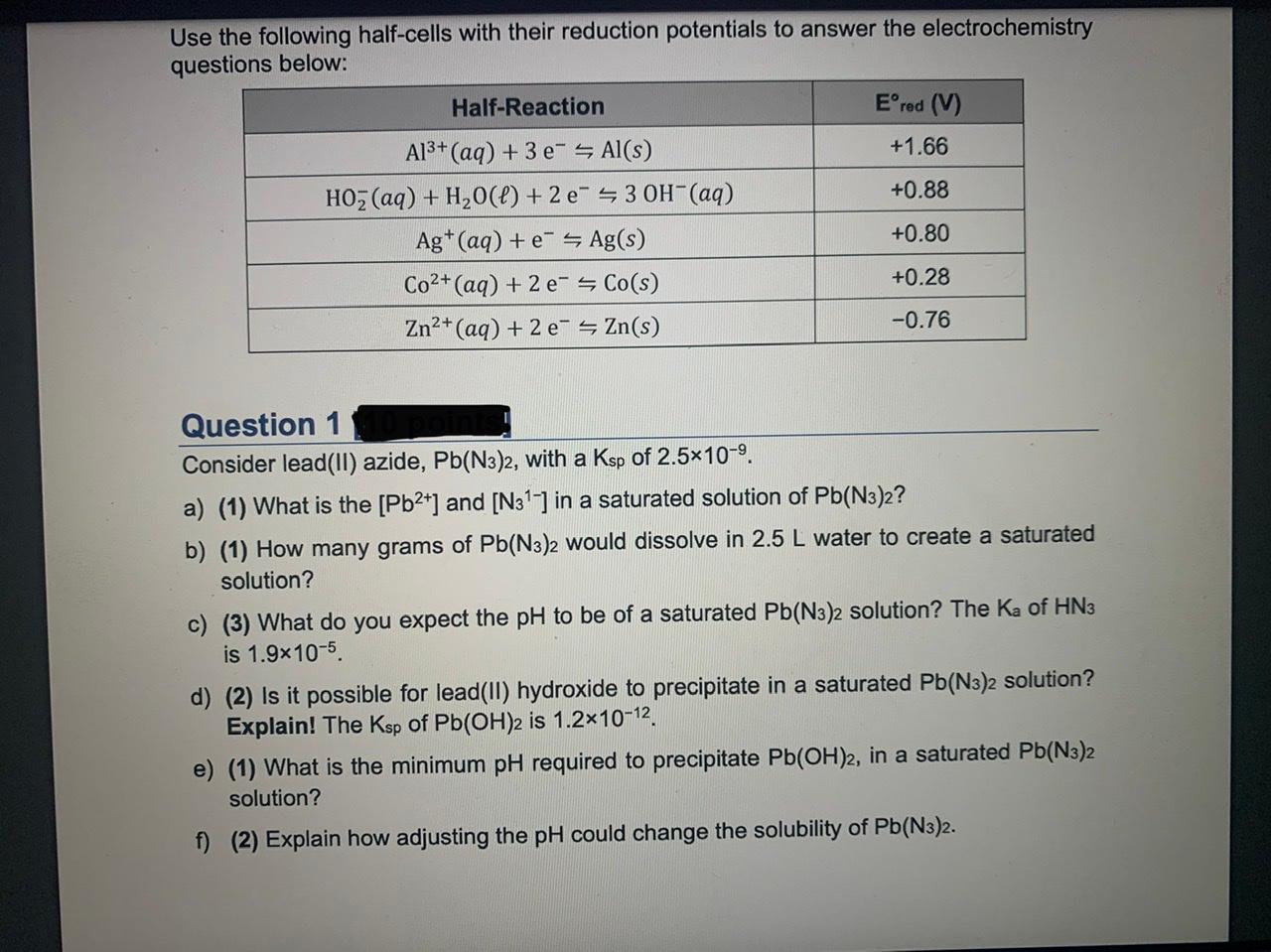 Use The Following Half Cells With Their Reduction Potentials To Answer The Electrochemistry Questions Below Half Reacti 1