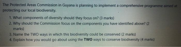 The Protected Areas Commission In Guyana Is Planning To Implement A Comprehensive Programme Aimed At Protecting Our Loca 1