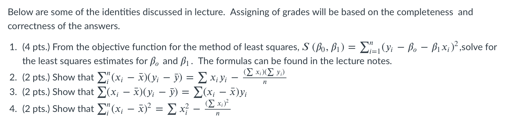 Below Are Some Of The Identities Discussed In Lecture Assigning Of Grades Will Be Based On The Completeness And Correct 1