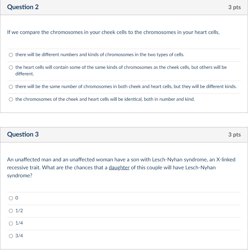Question 2 If We Compare The Chromosomes In Your Cheek Cells To The Chromosomes In Your Heart Cells There Will Be Diffe 1