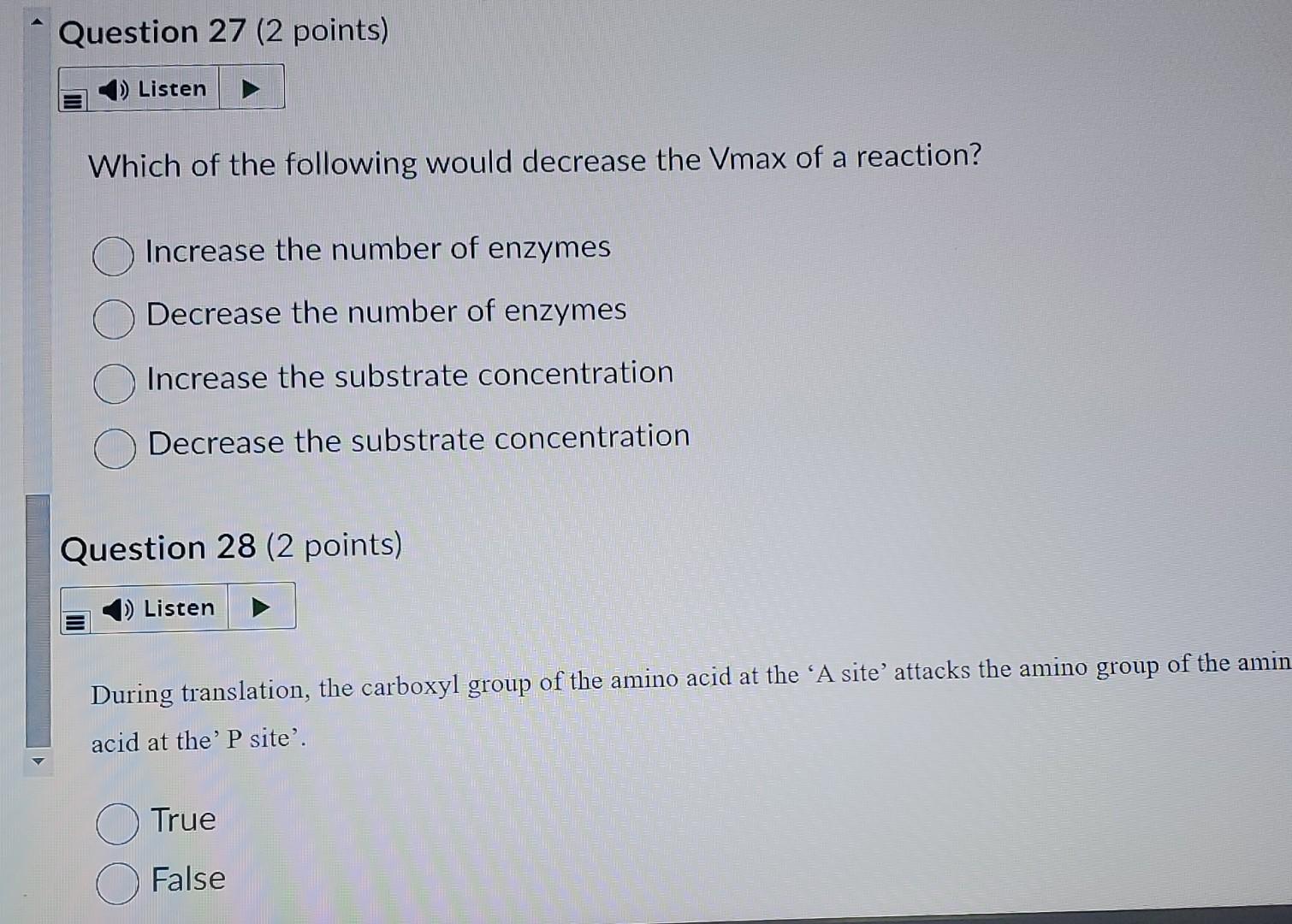 Question 27 2 Points Listen Which Of The Following Would Decrease The Vmax Of A Reaction Increase The Number Of Enzym 1
