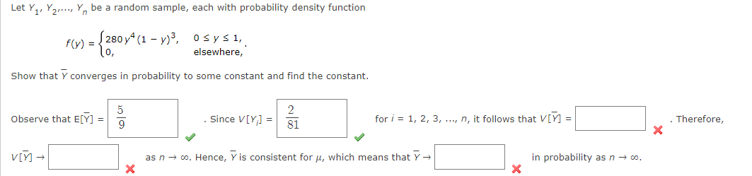 Let Y Yer Yn Be A Random Sample Each With Probability Density Function F Y S280y4 1 Y 3 Osys1 Elsewhere 2 1