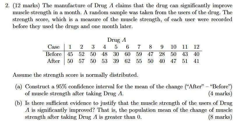 2 12 Marks The Manufacture Of Drug A Claims That The Drug Can Significantly Improve Muscle Strength In A Month A Ran 1