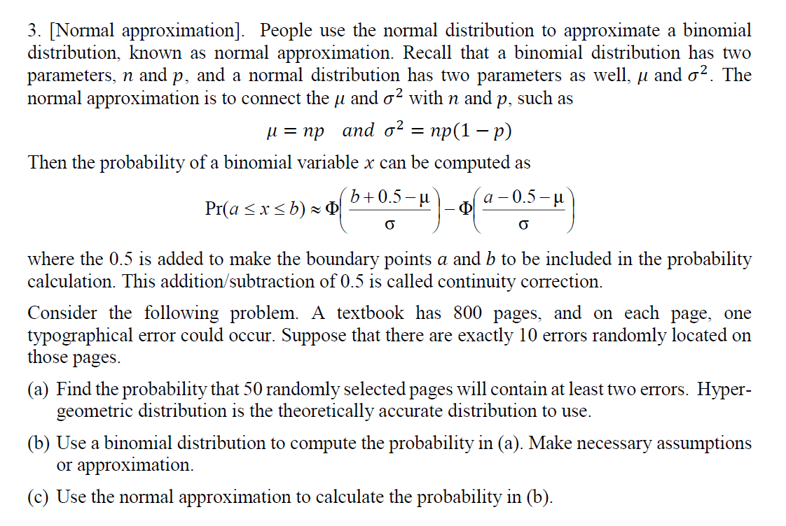 3 Normal Approximation People Use The Normal Distribution To Approximate A Binomial Distribution Known As Normal Ap 1